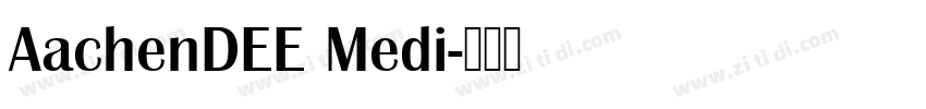 AachenDEE Medi字体转换